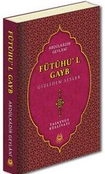Fütuhu'l Gayb Gizliden Sesler