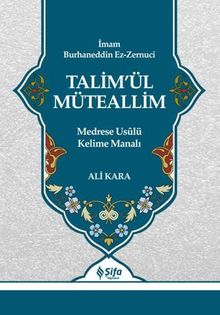 Talim'ül Müteallim & Medrese Usulü Kelime Manalı