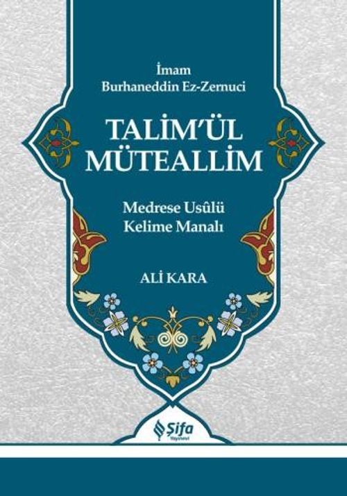 Talim'ül Müteallim & Medrese Usulü Kelime Manalı