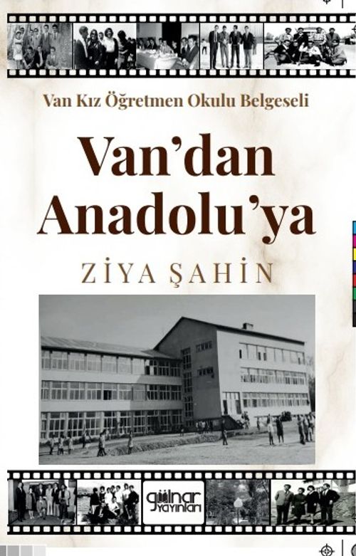 Van Kız Öğretmen Okulu Belgeseli Van'dan Anadolu' ya