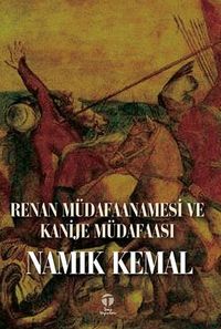 Renan Müdafaanamesi ve Kanije Müdafaası