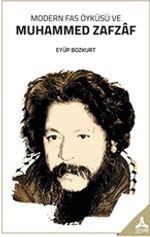 Modern Fas Öyküsü ve Muhammed Zafzaf