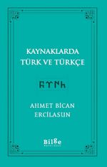Kaynaklarda Türk ve Türkçe 