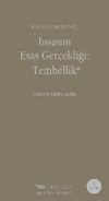 İnsanın Esas Ger&ccedil;ekliği: Tembellik