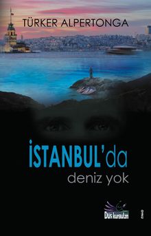 İstanbul'da Deniz Yok