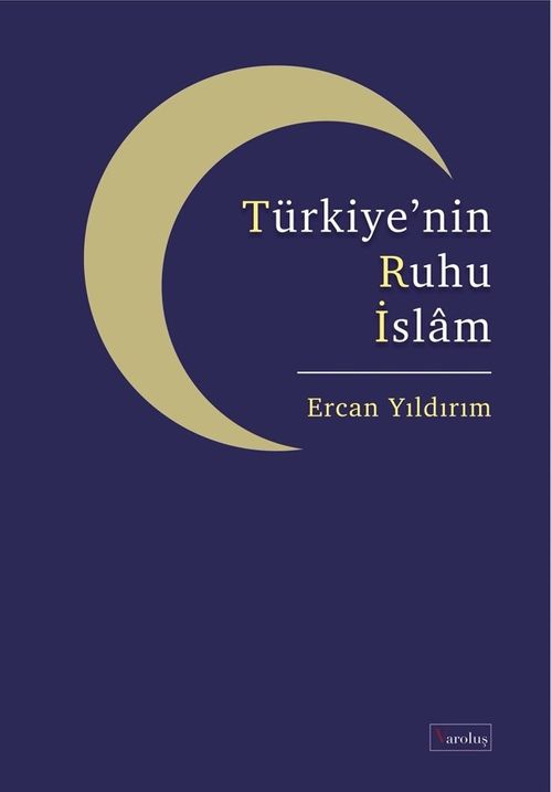 Türkiye'nin Ruhu İslam