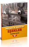 D&uuml;nyada ve T&uuml;rkiye'de Eşekler