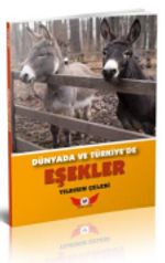 Dünyada ve Türkiye'de Eşekler