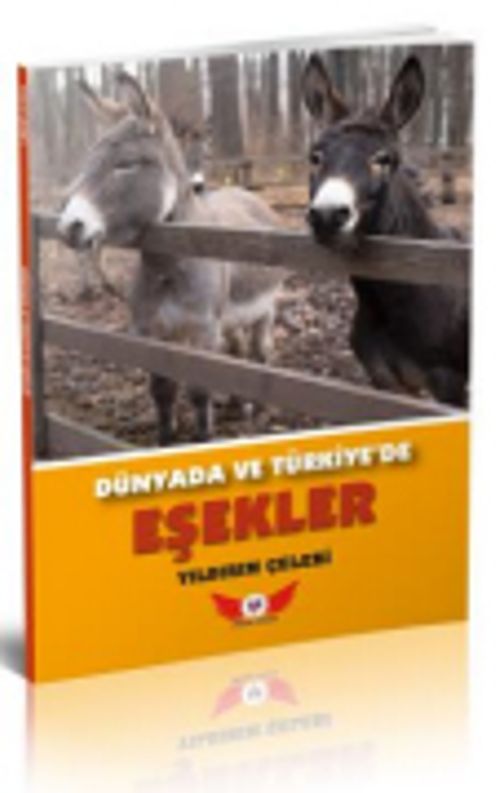 Dünyada ve Türkiye'de Eşekler