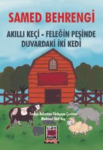 Akıllı Keçi - Feleğin Peşinde - Duvardaki İki Kedi