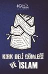 Kırk Deli Gömleği ve İslam  