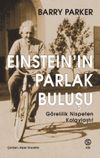 Einstein'in Parlak Buluşu & G&ouml;relilik Nispeten Kolaylaştı!