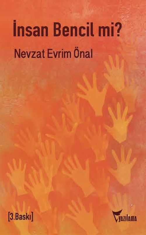 İnsan Bencil mi? & Bireyin Toplumsallığı Üzerine Bir İnceleme