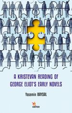 A Kristevan Reading Of George Eliot's Early Novels