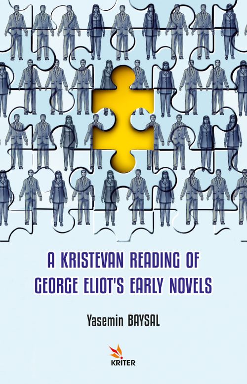 A Kristevan Reading Of George Eliot's Early Novels