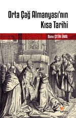 Orta Çağ Almanyası'nın Kısa Tarihi