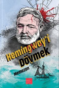 Hemingway'i Dövmek