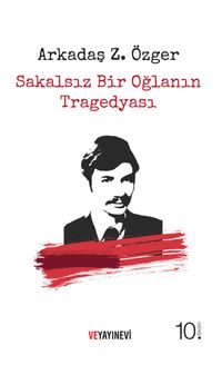 Sakalsız Bir Oğlanın Tragedyası (Ciltsiz)