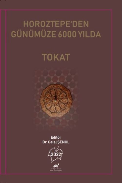 Horoztepe'den Günümüze 6000 Yılda Tokat 