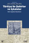 T&uuml;rkiye'de Şehirler ve İ&ccedil;kaleler: Demir &Ccedil;ağından Sel&ccedil;uklulara