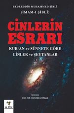 Cinlerin Esrarı & Kur'an ve Sünnete Göre Cinler ve Şeytanlar
