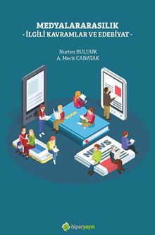 Medyalararasılık İlgili Kavramlar ve Edebiyat 