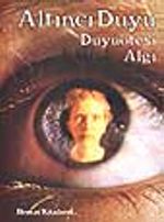 Altıncı Duyu - Duyu Ötesi Algı