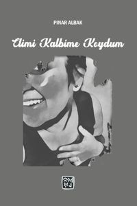 Elimi Kalbime Koydum