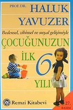 Çocuğunuzun İlk 6 Yılı