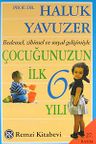 Çocuğunuzun İlk 6 Yılı