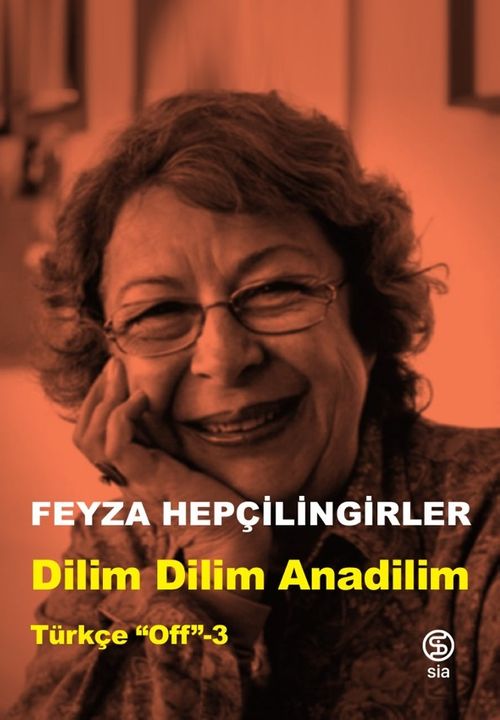 Dilim Dilim Anadilim / Türkçe “Off”-3