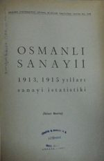 Osmanlı Sanayii 1913-1915 Yılları Sanayi İstatistiki (Kod: 4-G-14)