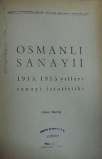 Osmanlı Sanayii 1913-1915 Yılları Sanayi İstatistiki (Kod: 4-G-14)