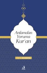 Anlamdan Yoruma Kur'an