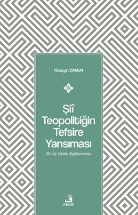 Şiî Teopolitiğin Tefsire Yansıması