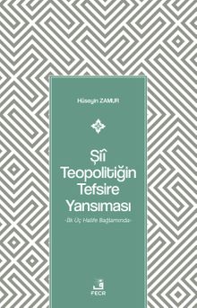 Şiî Teopolitiğin Tefsire Yansıması