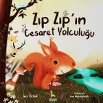 Zıp Zıp'ın Cesaret Yolculuğu