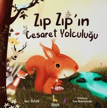 Zıp Zıp’ın Cesaret Yolculuğu