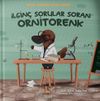 İlgin&ccedil; Sorular Soran Ornitorenk