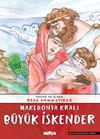 Makedonya Kralı B&uuml;y&uuml;k İskender