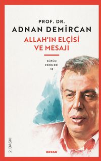 Allah'ın Elçisi ve Mesajı