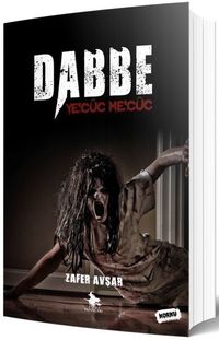 Dabbe & Ye’cüc Me’cüc