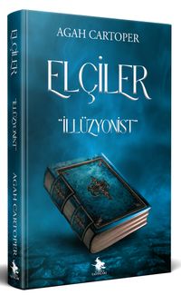 Elçiler & İllüzyonist