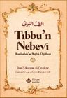 TIbbun Nebevi &amp; Resulullahın Sağlık Öğütleri Karton Kapak