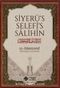 Siyerü's Selefi's Salihin (Karton Kapak)