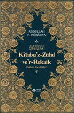 Kitabuz Zühd ve'r-Rekaik (Karton Kapak) & Kalbin İncelikleri