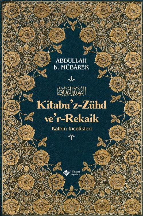 Kitabuz Zühd ve'r-Rekaik (Karton Kapak) & Kalbin İncelikleri