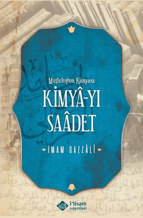 Kimyayı Saadet (Mutluluğun Kimyası) (Karton Kapak)