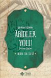 Abidler Yolu Minhacul Abidin (Karton Kapak)