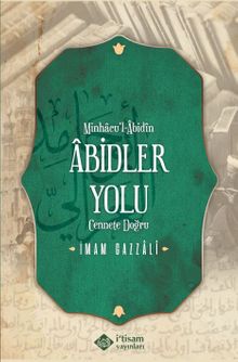 Abidler Yolu Minhacul Abidin (Karton Kapak)
